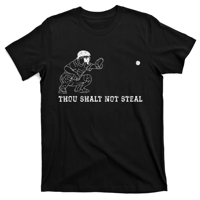 Baseball Catcher Thou Shalt Not Steal Christian Player Coach T-Shirt