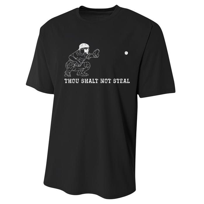 Baseball Catcher Thou Shalt Not Steal Christian Player Coach Performance Sprint T-Shirt