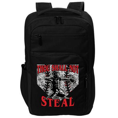 Baseball Catcher Thou Shall Not Steal Home Plate Gift Impact Tech Backpack