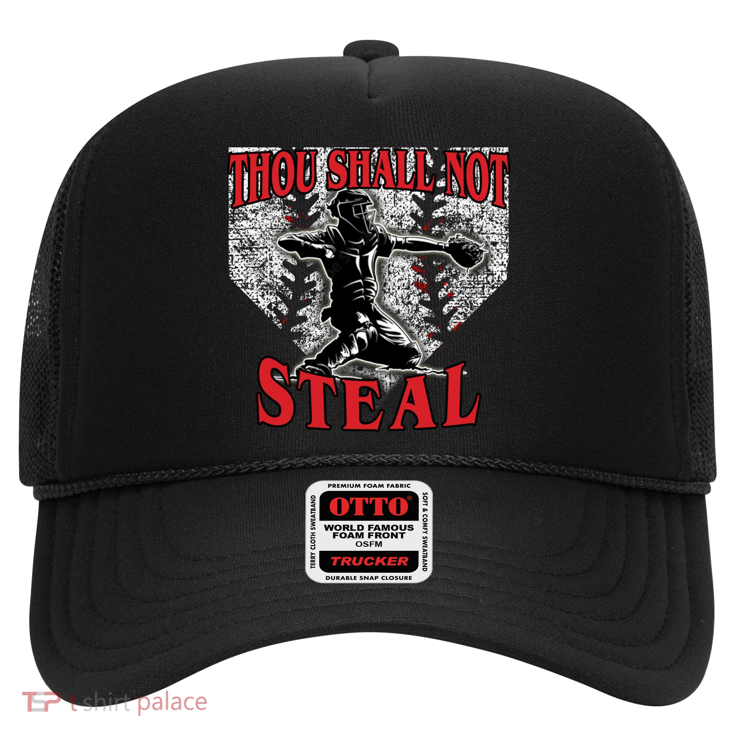 Baseball Catcher Thou Shall Not Steal Home Plate Gift Trucker Hat