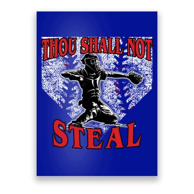Baseball Catcher Thou Shall Not Steal Home Plate Gift Poster