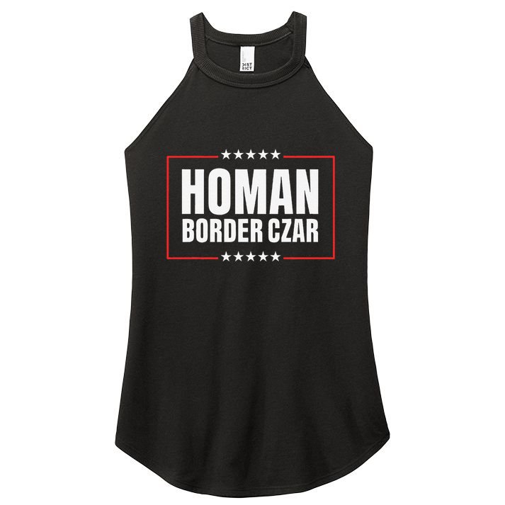 Border Czar Tom Homan Trump President Elect Maga Support Women's Perfect Tri Rocker Tank