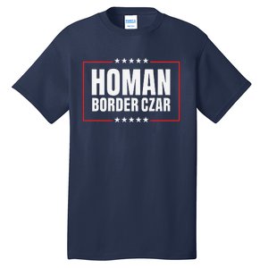 Border Czar Tom Homan Trump President Elect Maga Support Tall T-Shirt