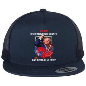 Better Coverage Than 5g Can You Hear Us Now Flat Bill Trucker Hat