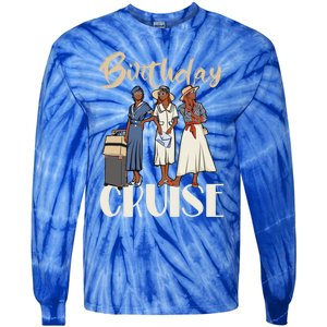 Birthday Cruise Trip For Black Melanin Cute Gift Tie-Dye Long Sleeve Shirt