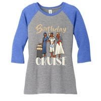 Birthday Cruise Trip For Black Melanin Cute Gift Women's Tri-Blend 3/4-Sleeve Raglan Shirt