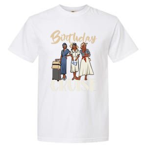 Birthday Cruise Trip For Black Melanin Cute Gift Garment-Dyed Heavyweight T-Shirt