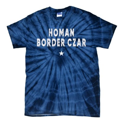 Border Czar Tom Homan Trump President 47 Maga Support Tie-Dye T-Shirt