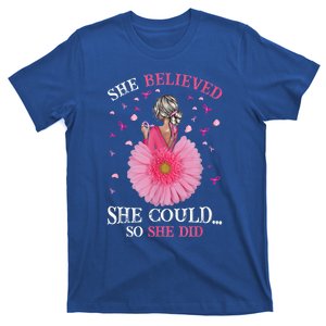 Breast Cancer Tee She Believed She Could So That She Did Gift T-Shirt