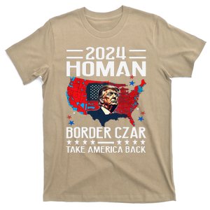 Border Czar Tom Homan Trump President Elect Maga Support T-Shirt