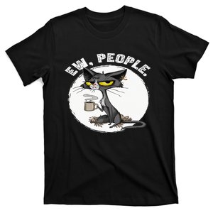 black cat tees funny wo ew people meowy cat lovers T-Shirt