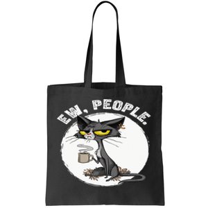 black cat tees funny wo ew people meowy cat lovers Tote Bag