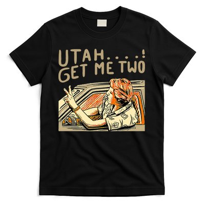 Baseball Chickie Utah Get Me Two T-Shirt