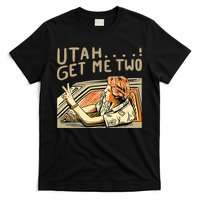 Baseball Chickie Utah Get Me Two T-Shirt