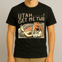 Baseball Chickie Utah Get Me Two T-Shirt