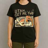 Baseball Chickie Utah Get Me Two T-Shirt