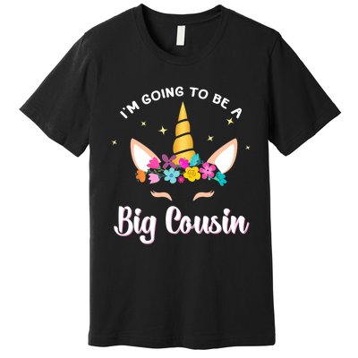 Big Cousin Unicorn Face Gift Cute Unicorn Face Birth Of Baby Premium T-Shirt