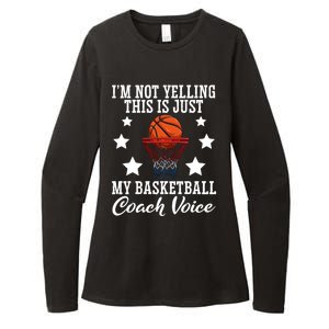 Basketball Coach Voice I'm Not Yelling Coaches Coaching Gift Womens CVC Long Sleeve Shirt