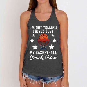 Basketball Coach Voice I'm Not Yelling Coaches Coaching Gift Women's Knotted Racerback Tank