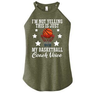 Basketball Coach Voice I'm Not Yelling Coaches Coaching Gift Women's Perfect Tri Rocker Tank