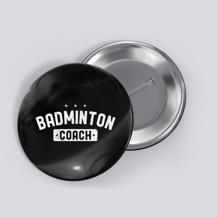 Badminton Coach Vintage Badminton Button