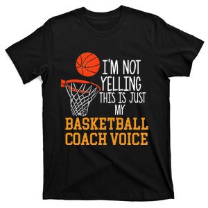 Basketball Coach Voice Funny Basketball Coach T-Shirt