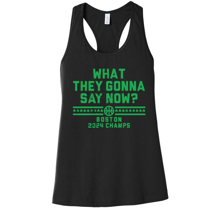 Boston Champs What They Gonna Say Now Women's Racerback Tank