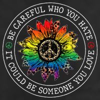Be Careful Who You Hate It Could Be Someone 25L Jumbo Tote
