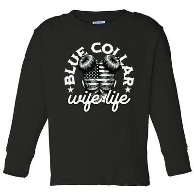 Blue Collar Wife Life Messy Hair Buns Usa Flag Toddler Long Sleeve Shirt