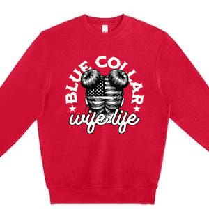 Blue Collar Wife Life Messy Hair Buns Usa Flag Premium Crewneck Sweatshirt