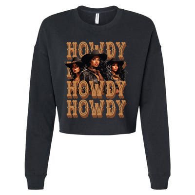 Black Cowgirls Western Rodeo Melanin Black History Cropped Pullover Crew