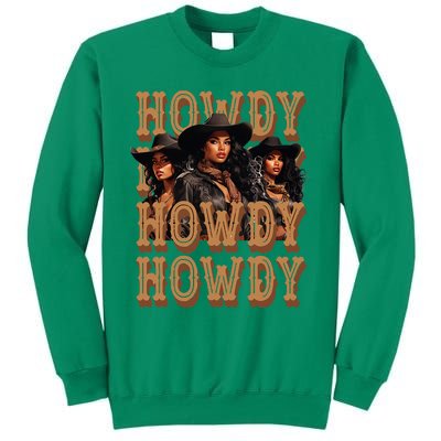 Black Cowgirls Western Rodeo Melanin Black History Howdy Sweatshirt