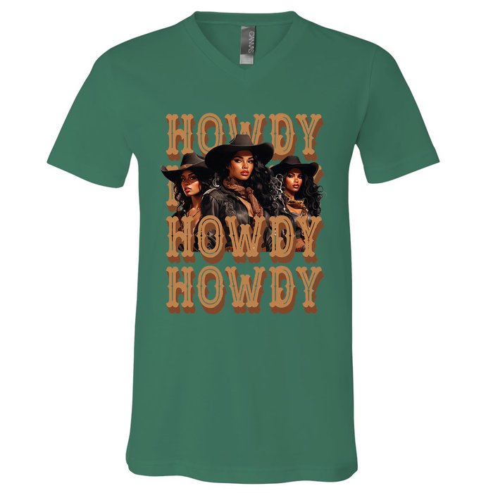 Black Cowgirls Western Rodeo Melanin Black History Howdy V-Neck T-Shirt