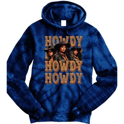 Black Cowgirls Western Rodeo Melanin Black History Howdy Tie Dye Hoodie