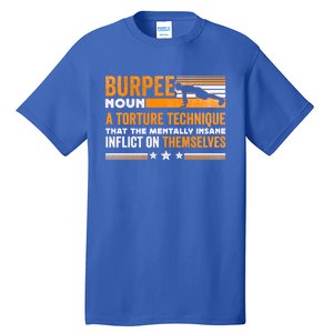 Burpee Calisthenics Workout Gift Tall T-Shirt