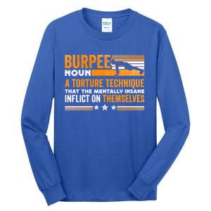 Burpee Calisthenics Workout Gift Tall Long Sleeve T-Shirt