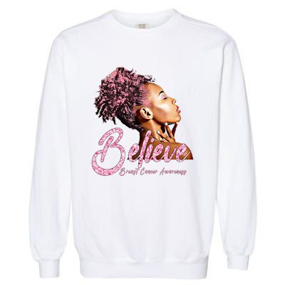 Breast Cancer Warrior Awareness Support Believe Garment-Dyed Sweatshirt