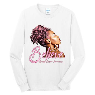 Breast Cancer Warrior Awareness Support Believe Tall Long Sleeve T-Shirt