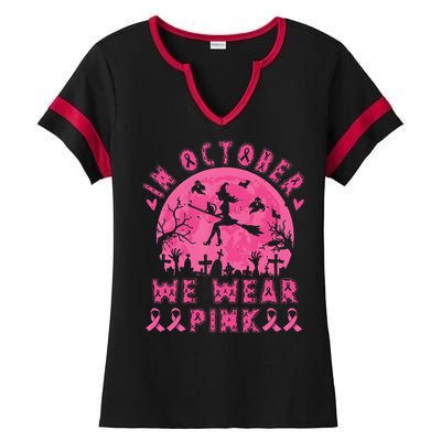 Breast Cancer Women Halloween In October We Wear Pin.K Ladies Halftime Notch Neck Tee