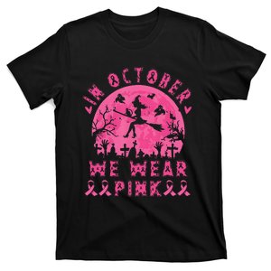 Breast Cancer Women Halloween In October We Wear Pin.K T-Shirt