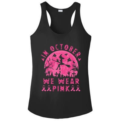 Breast Cancer Women Halloween In October We Wear Pin.K Ladies PosiCharge Competitor Racerback Tank