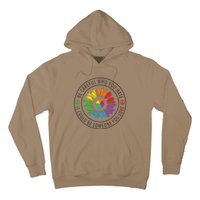 Be careful who you hate LGBT Pride Hoodie