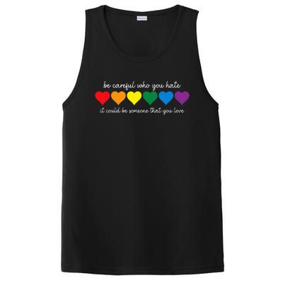 Be Careful Who You Hate It Could Be Someone You Love PosiCharge Competitor Tank