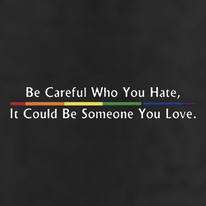Be Careful Who You Hate It Could Be Someone You Love 15oz Campfire Ceramic Mug
