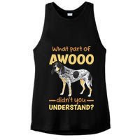 Bluetick Coonhound What Part Of Awooo DidnT You Understand Ladies PosiCharge Tri-Blend Wicking Tank