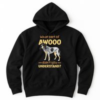 Bluetick Coonhound What Part Of Awooo DidnT You Understand Hoodie