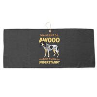 Bluetick Coonhound What Part Of Awooo DidnT You Understand Large Microfiber Waffle Golf Towel