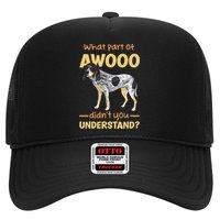 Bluetick Coonhound What Part Of Awooo DidnT You Understand Trucker Hat