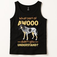 Bluetick Coonhound What Part Of Awooo DidnT You Understand Tank Top