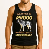 Bluetick Coonhound What Part Of Awooo DidnT You Understand Tank Top